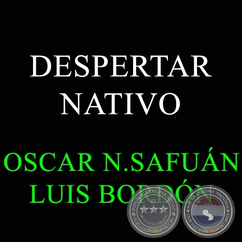 DESPERTAR NATIVO - LUIS BORDÓN